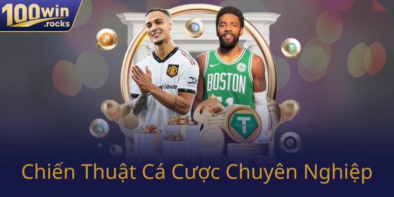 Chien Thuat Ca Cuoc Chuyen Nghiep0