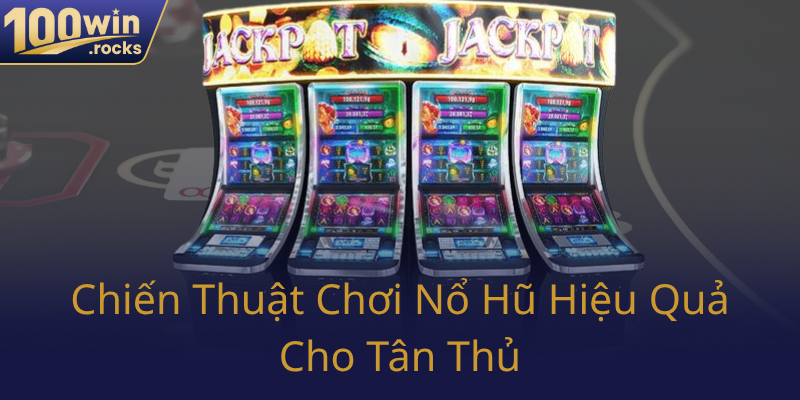 Chien Thuat Choi No Hu Hieu Qua Cho Tan Thu0
