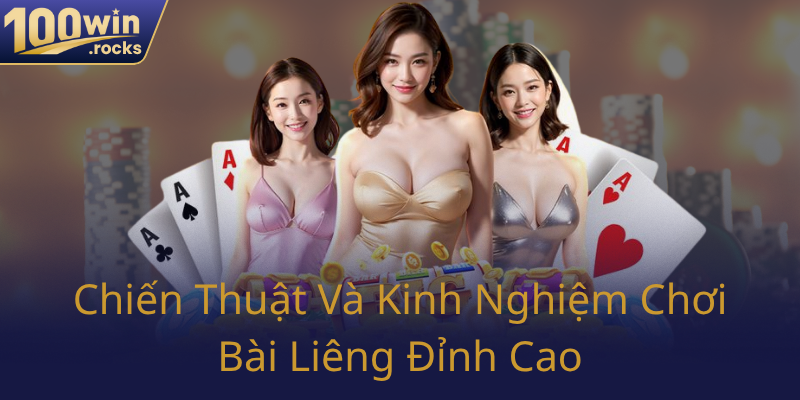Chien Thuat Va Kinh Nghiem Choi Bai Lieng Dinh Cao0
